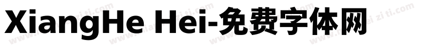 XiangHe Hei字体转换